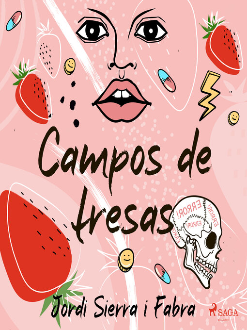 Title details for Campos de fresas by Jordi Sierra i Fabra - Available